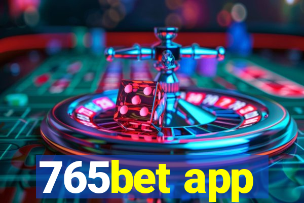 765bet app